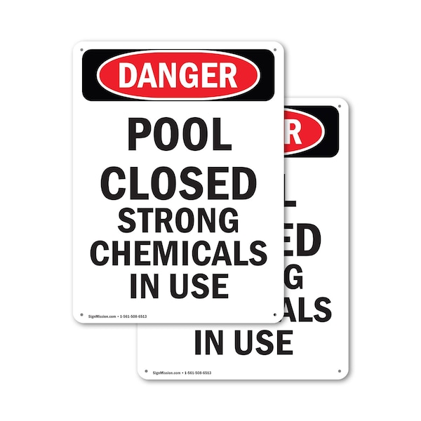Signmission Portrait Pool Closed Strong Chemicals In Use Danger Sign, Plastic, 7in W x 10in L, 2PK OS-2PACK-DS-P-710-V-1625 - main